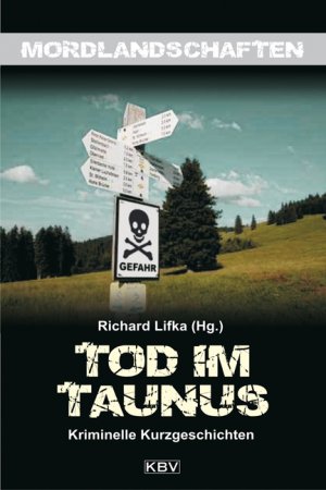 ISBN 9783942446211: Tod im Taunus - Kriminelle Kurzgeschichten