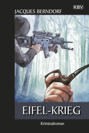 ISBN 9783942446976: Eifel-Krieg - Der 23. Siggi-Baumeister-Krimi