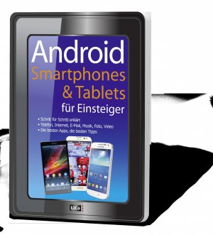 ISBN 9783942453516: Android Smartphones und Tablets für Einsteiger