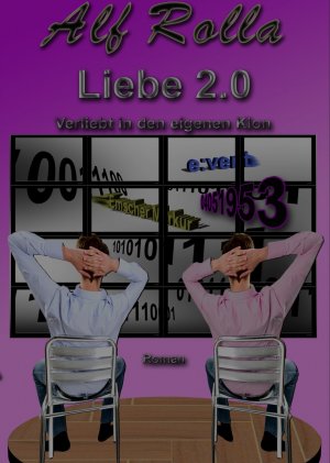 ISBN 9783942514255: Liebe 2.0 - Verliebt in den eigenen Klon