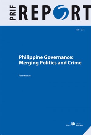 ISBN 9783942532037: Philippine Governance - Merging Politics and Crime