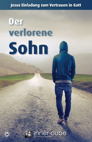 ISBN 9783942540346: Der verlorene Sohn - Jesus Einladung zum Vertrauen in Gott