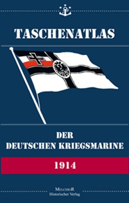 ISBN 9783942562164: Taschenatlas der Deutschen Kriegsmarine von 1914