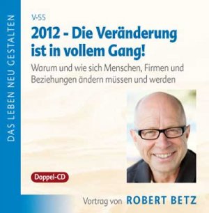 ISBN 9783942581103: ab 2012 - Die Veränderung ist in vollem Gang!
