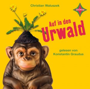 gebrauchtes Hörbuch – Christian Waluszek – Auf in den Urwald