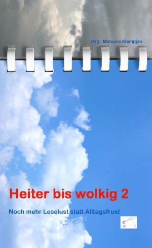 ISBN 9783942614016: Heiter bis wolkig 2 - Noch mehr Leselust statt Alltagsfrust