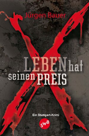 ISBN 9783942661522: Leben hat seinen Preis