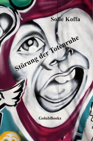 ISBN 9783942732116: Störung der Totenruhe