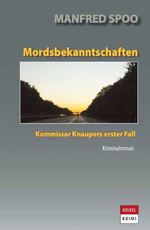 ISBN 9783942767095: Mordsbekanntschaften - Kommissar Knaupers erster Fall