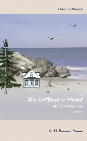 ISBN 9783942796163: Ein Cottage in Maine: Als der Winter kam