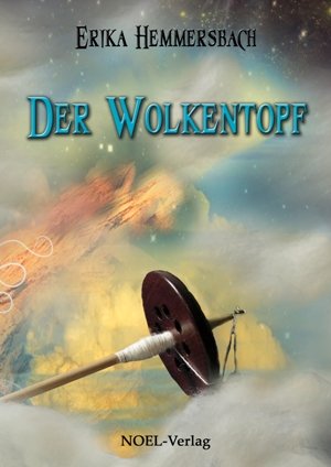 ISBN 9783942802857: Der Wolkentopf : eine traumhafte Reise in die Welt der vier Elemente.