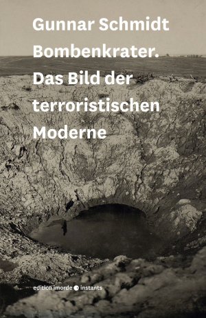 ISBN 9783942810340: Bombenkrater - Das Bild der terroristischen Moderne