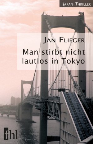 ISBN 9783942829359: Man stirbt nicht lautlos in Tokyo - Japan Thriller