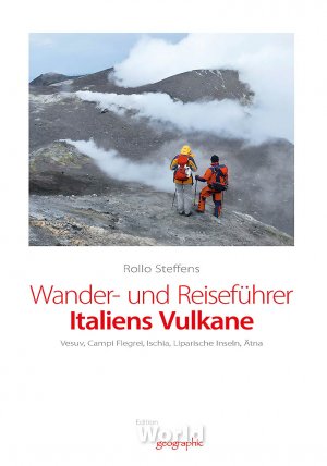 ISBN 9783942838061: Wander- und Reiseführer Italiens Vulkane – Vesuv, Campi Flegrei, Ischia, Liparische Inseln, Ätna