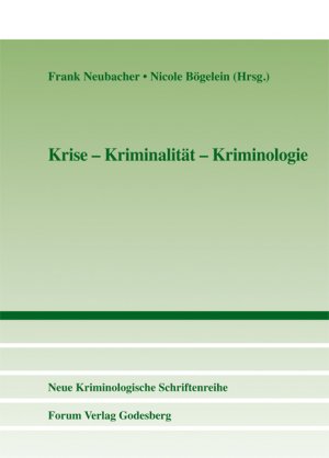 ISBN 9783942865654: Krise – Kriminalität – Kriminologie