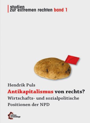 ISBN 9783942885041: Antikapitalismus von rechts? - Wirtschafts- und sozialpolitische Positionen der NPD