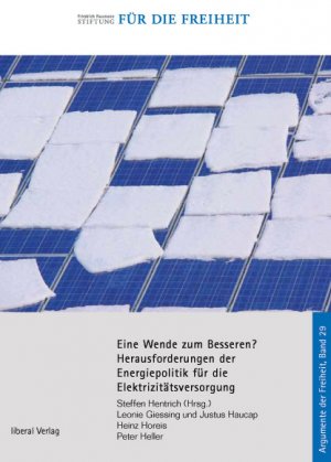 ISBN 9783942928052: Eine Wende zum Besseren? – Herausforderungen der Energiepolitik für die Elektrizitätsversorgung