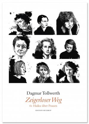 ISBN 9783942955331: Zeigerloser Weg - 61 Haiku über Frauen