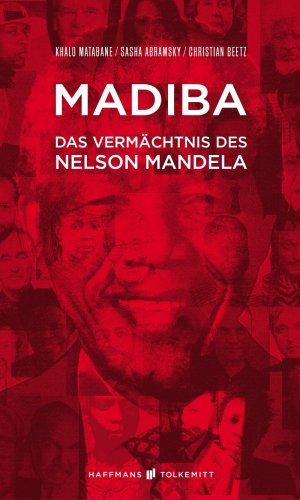 ISBN 9783942989688: Madiba - Das Vermächtnis des Nelson Mandela