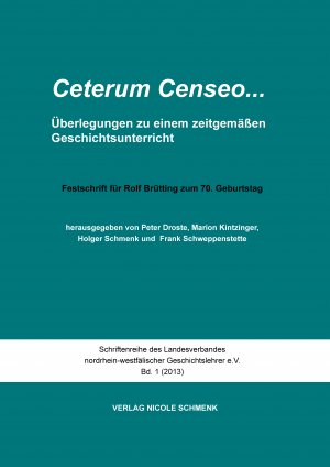 ISBN 9783943022209: Ceterum censeo …Überlegungen zu einem zeitgemäßen Geschichtsunterricht