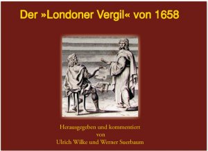 ISBN 9783943054347: Der Londoner Vergil - Die Illustrationen zur Aeneis nach Zeichnungen von Francis Cleyn gestochen von Wenzel Hollar, Pierre Lombart und anderen