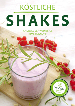 ISBN 9783943088106: Köstliche Shakes