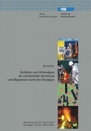 ISBN 9783943104042: Verfahren zum Verbundguss der Leichtmetalle Aluminium und Magnesium durch den Druckguss