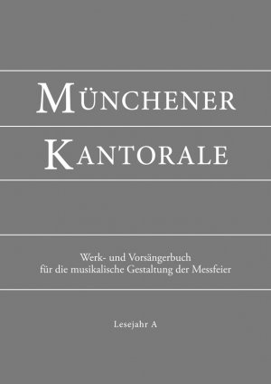 ISBN 9783943135398: Münchener Kantorale: Lesejahr A. Werkbuch