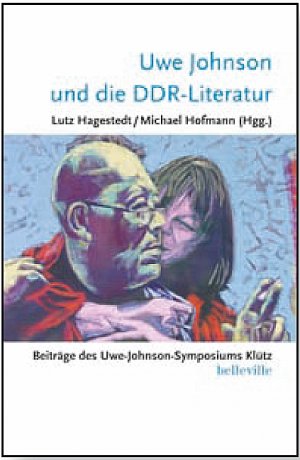 ISBN 9783943157062: Uwe Johnson und die DDR-Literatur: Beiträge des Uwe Johnson-Symposiums Klütz (Theorie und Praxis der Interpretation) Beiträge des Uwe-Johnson-Symposiums Klütz