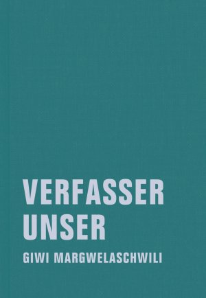 ISBN 9783943167689: Verfasser unser - Ein Lesebuch