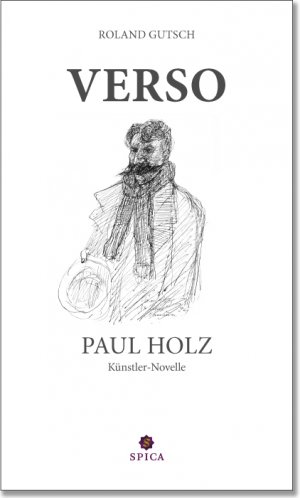 ISBN 9783943168198: VERSO – Paul Holz Künstler-Novelle