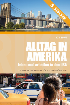 ISBN 9783943176148: Alltag in Amerika: Leben und arbeiten in den USA