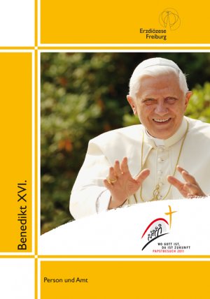 ISBN 9783943177008: "Wo Gott ist, da ist Zukunft" – Benedikt XVI. - Person und Amt