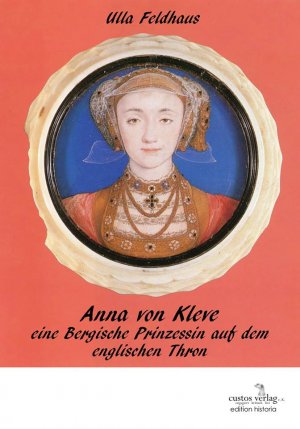 ISBN 9783943195279: Anna von Kleve – eine Bergische Prinzessin auf dem englischen Thron