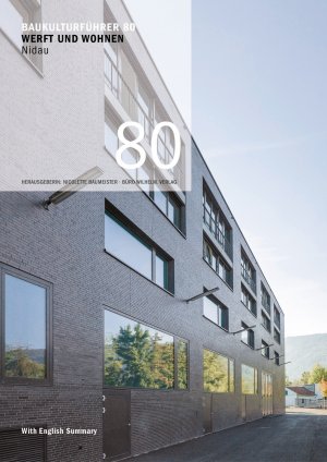 ISBN 9783943242348: Baukulturführer 80 Werft und Wohnen Nidau. Architekten: Goetz Castorph Architekten und Stadtplaner GmbH, München