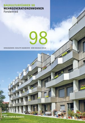 ISBN 9783943242577: Baukulturfüher 98 Mehrgenerationenwohnen Forstenried - Architekten: bogevischs buero, München