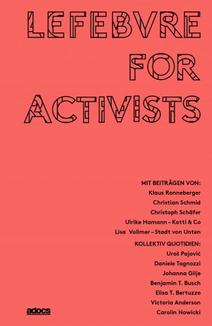 ISBN 9783943253276: Lefebvre for Activists