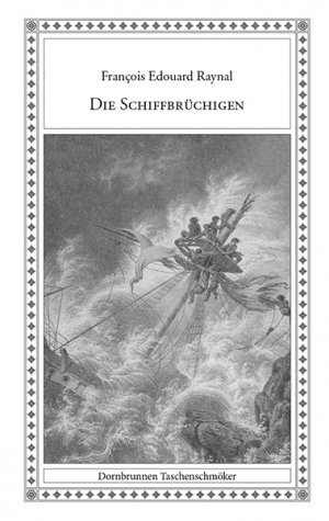 ISBN 9783943275124: Die Schiffbrüchigen - Zwanzig Monate auf einem Riff der Aucklandinseln