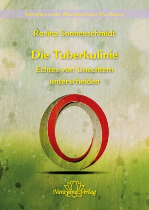 ISBN 9783943309102: Die Tuberkulinie - Echtes von Unechtem unterscheiden - Band 4 - Schriftenreihe Miasmatische Heilkunst Band 4