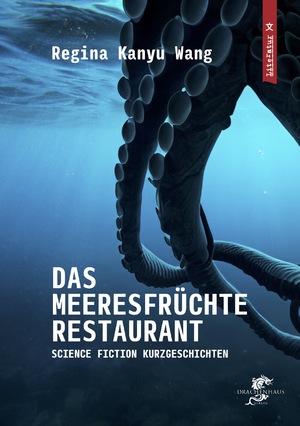 ISBN 9783943314748: Das Meeresfrüchterestaurant - Science Fiction Kurzgeschichten