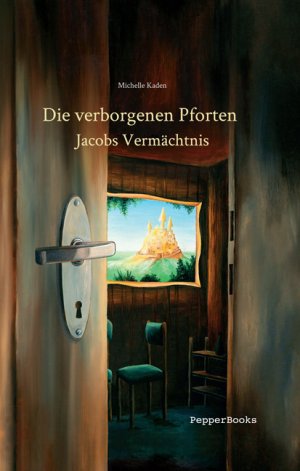 ISBN 9783943315059: Die verborgenen Pforten – Jacobs Vermächtnis