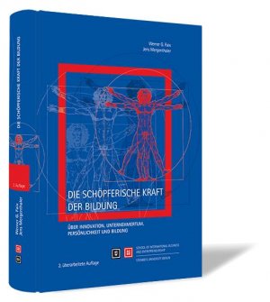 gebrauchtes Buch – Werner G. Faix – Die schöpferische Kraft der Bildung: Über Innovation, Unternehmertum, Persönlichkeit und Bildung