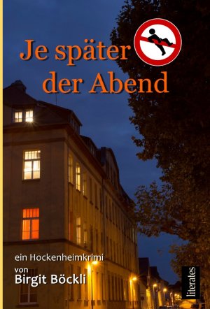 ISBN 9783943360455: Je später der Abend - Ein Hockenheimkrimi