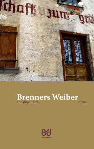 ISBN 9783943391213: Brenners Weiber