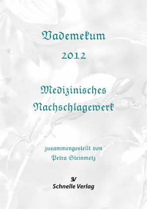 ISBN 9783943422023: Vademekum 2012 Medizinisches Nachschlagewerk