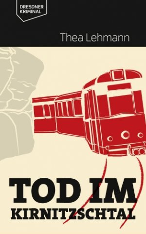 gebrauchtes Buch – Thea Lehmann – Tod im Kirnitzschtal gebrauchtes Buch – Thea Lehmann – Tod im Kirnitzschtal
