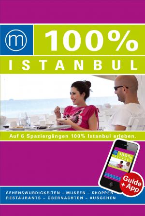 ISBN 9783943502039: 100% Cityguide Istanbul inkl. App