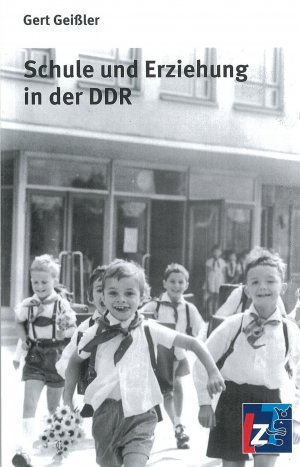 ISBN 9783943588545: Schule und Erziehung in der DDR