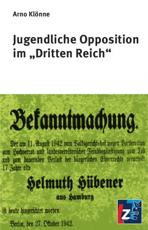 ISBN 9783943588903: Jugendliche Opposition im "Dritten Reich"