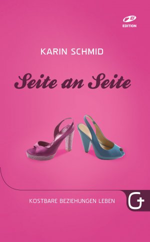 ISBN 9783943597554: Seite an Seite - Kostbare Beziehungen leben